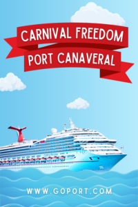 Carnival Freedom Port Canaveral
