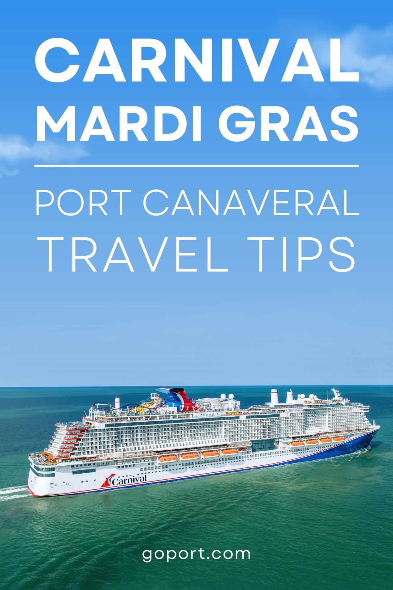 Carnival Mardi Gras Tips for Cruising from Port Canaveral Go Port Blog