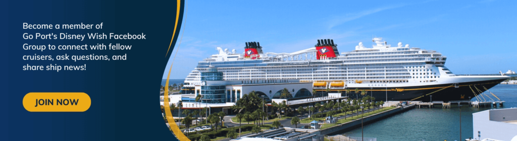Split image showing the Disney Wish at Port Canaveral (right side) with a text box that says "Become a member of Go Port's Disney Wish Facebook Group to connect with fellow cruisers, ask questions, and share ship news!" and a yellow button "Join Now" (left side)